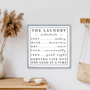 The Laundry Schedule Wood Sign