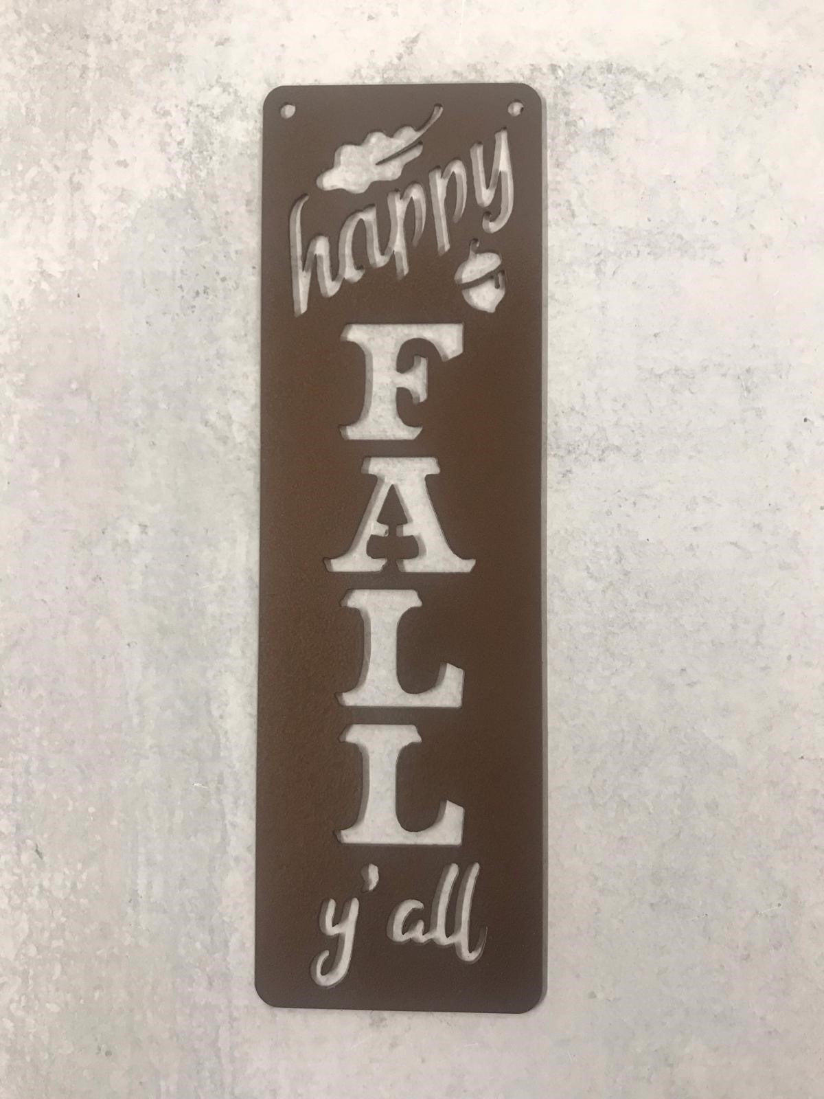 Happy Fall Y'all Metal Sign