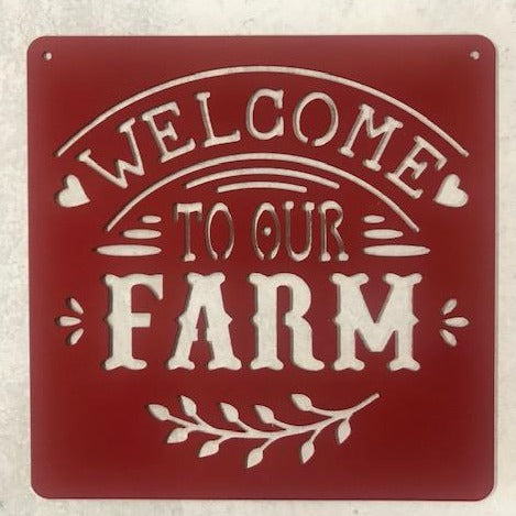 Welcome to our Farm Metal Sign